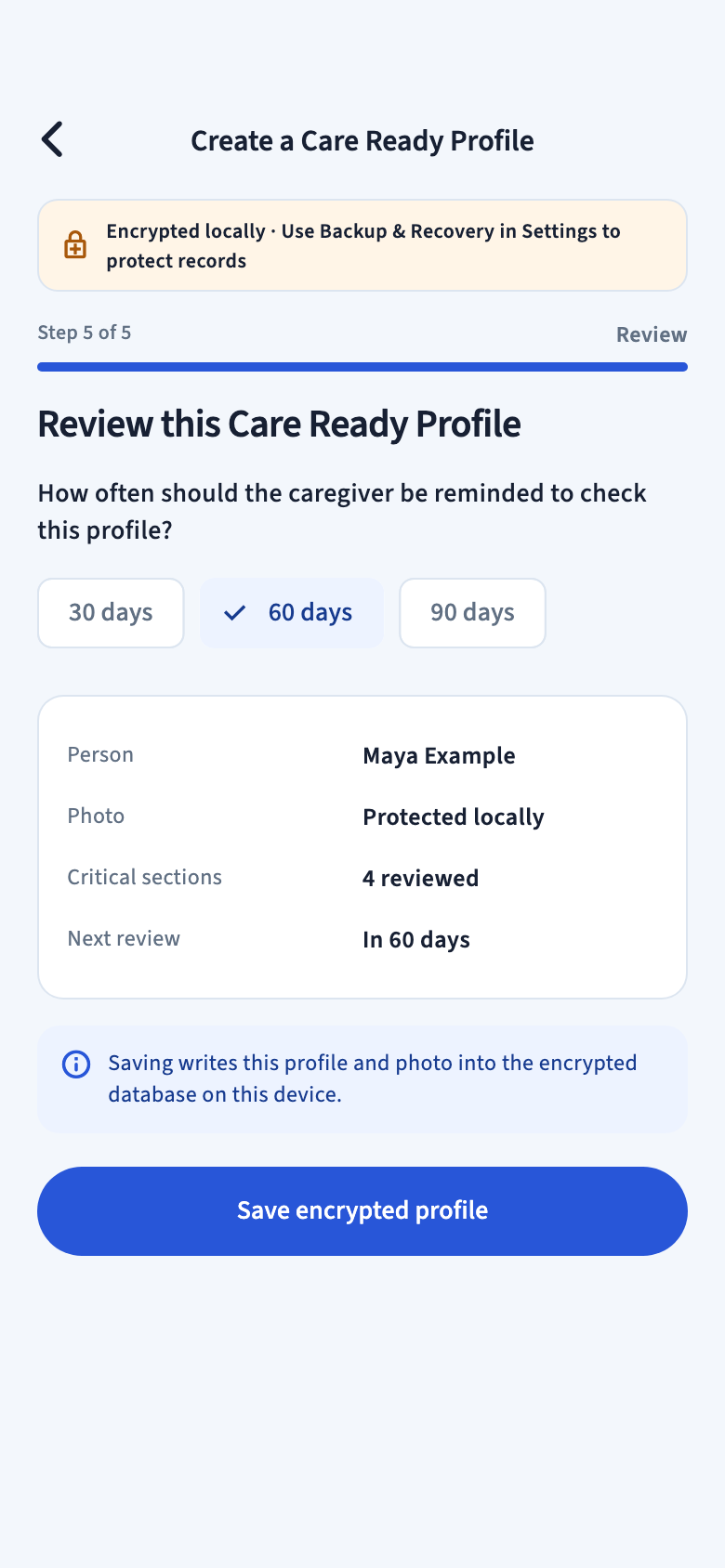 Review screen with 30, 60, and 90 day choices, a summary, and Save encrypted profile.