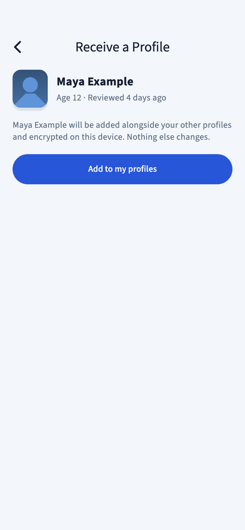 Receive a Profile preview of Maya Example with Add to my profiles.